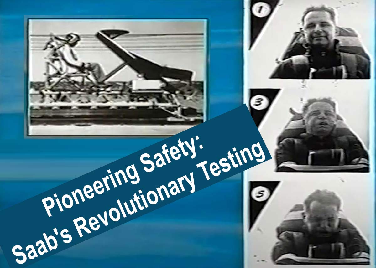 Survive the Unthinkable: Saab’s Unmatched Safety Legacy Explored