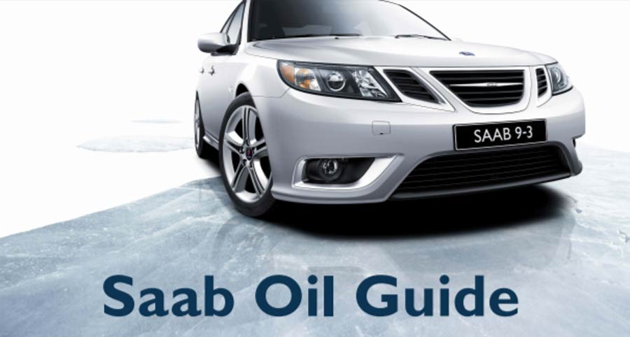 Saab engine oil guide