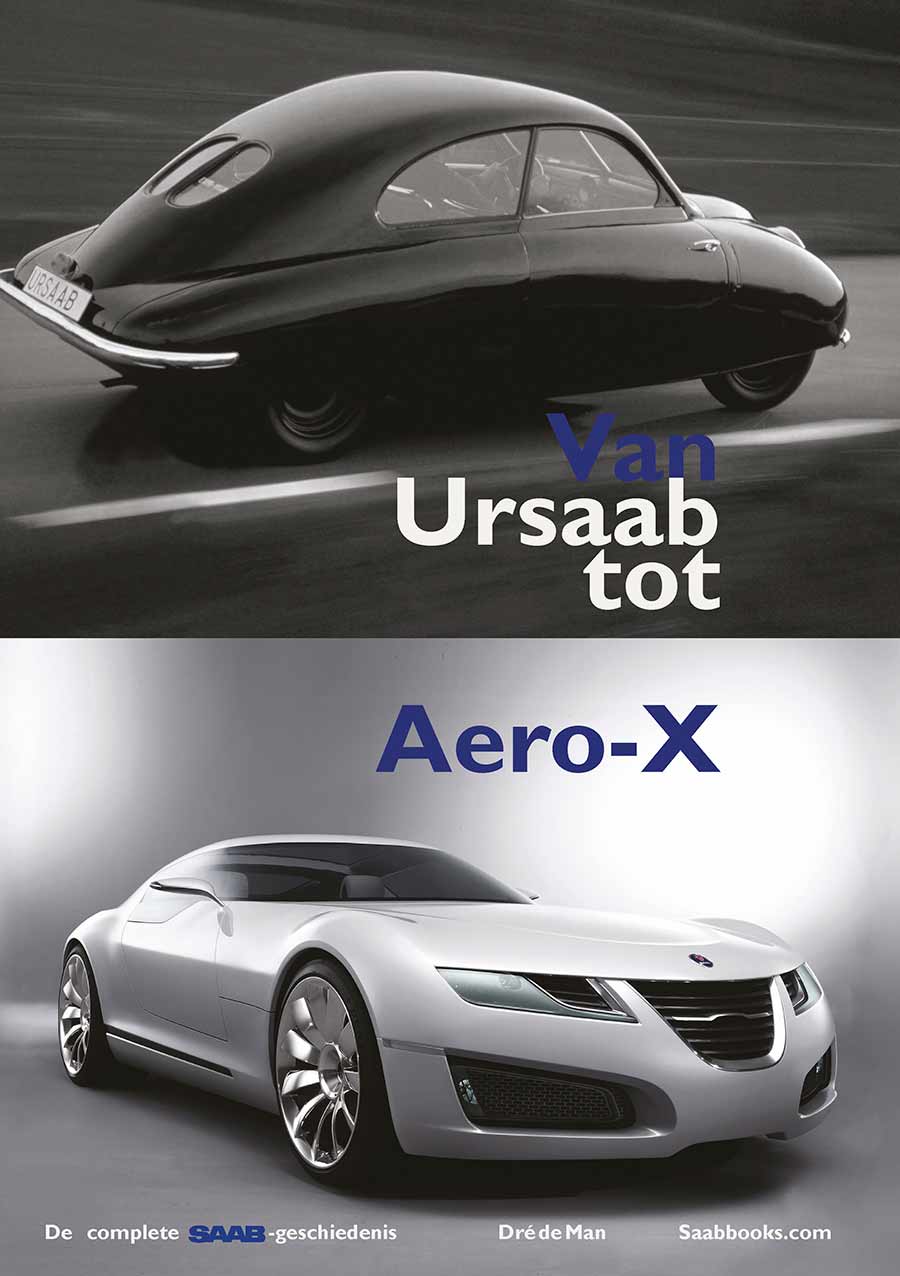 "Van UrSaab tot Aero X" by Dré de Man: A beautifully crafted book chronicling Saab's extraordinary journey from its earliest models to the futuristic Aero X concept, complete with exclusive insights and rare visuals.