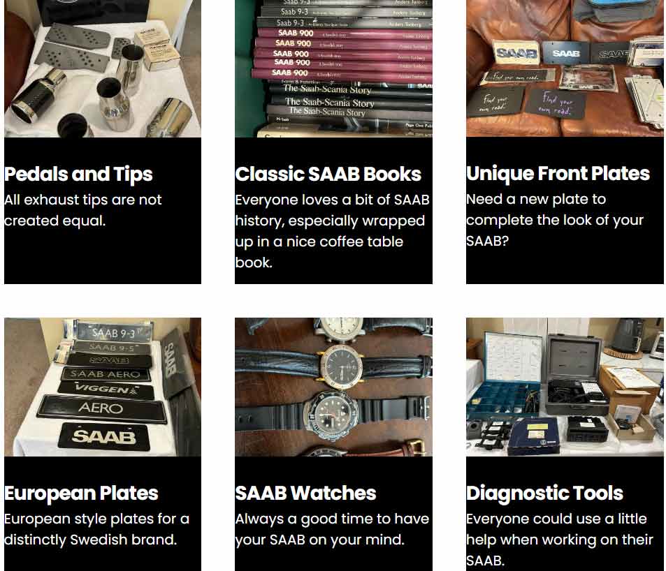 A glimpse into the diverse offerings on the Saab Collection platform: Pedals and tips, classic Saab books, unique front plates, European plates, Saab watches, and diagnostic tools. Find unique Saab memorabilia to enhance your collection!